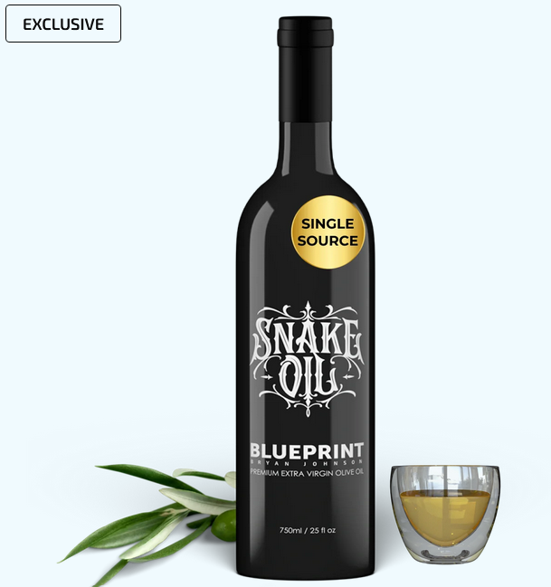 Bryan Johnson and his Blueprint EVOO called Snake Oil